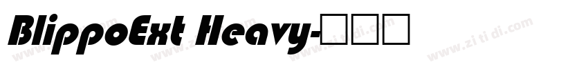 BlippoExt Heavy字体转换
